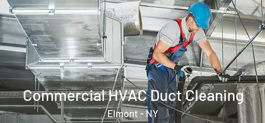  Commercial HVAC Duct Cleaning Elmont - NY