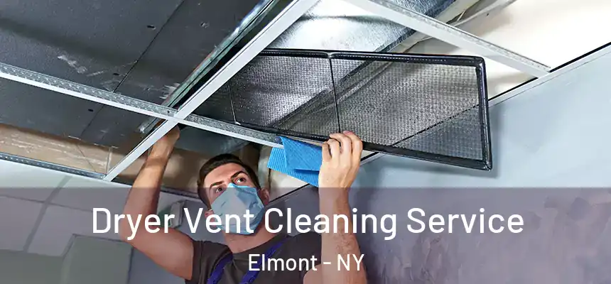  Dryer Vent Cleaning Service Elmont - NY