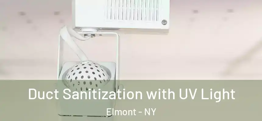  Duct Sanitization with UV Light Elmont - NY