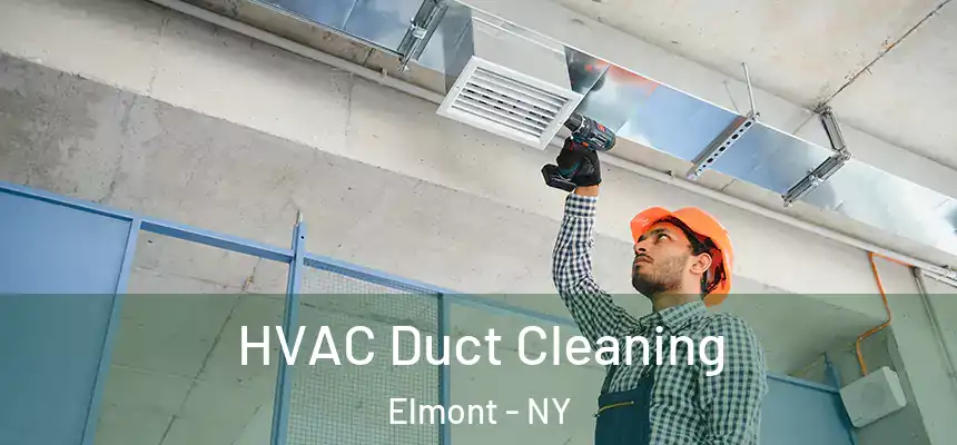  HVAC Duct Cleaning Elmont - NY