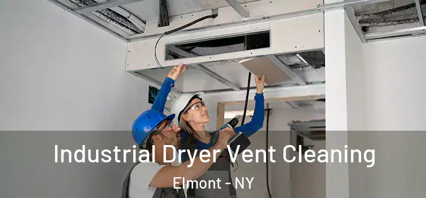  Industrial Dryer Vent Cleaning Elmont - NY