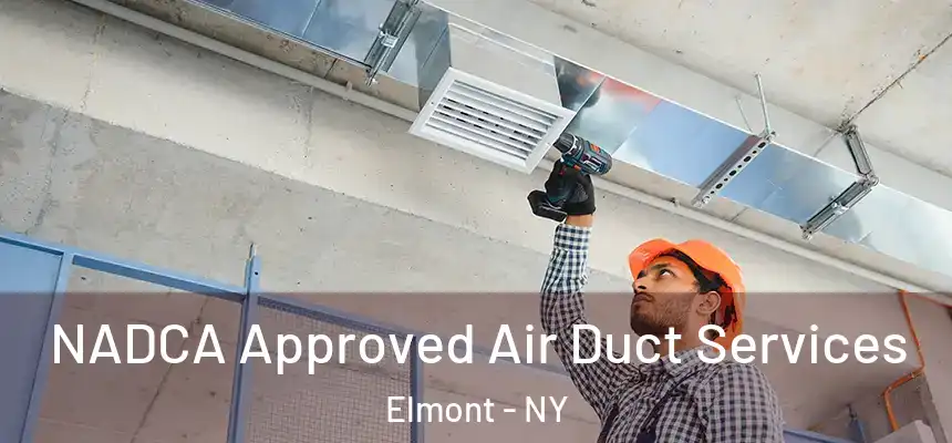  NADCA Approved Air Duct Services Elmont - NY