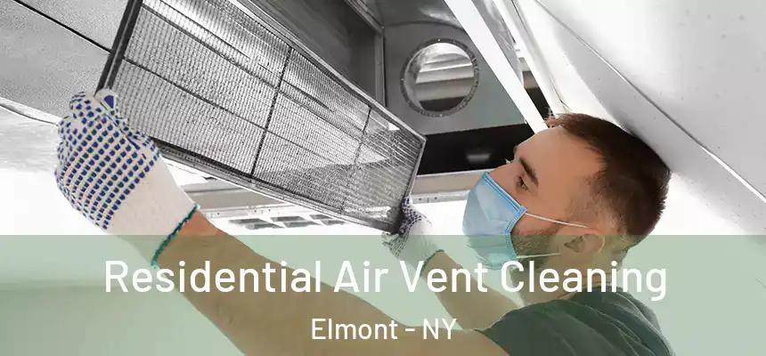  Residential Air Vent Cleaning Elmont - NY
