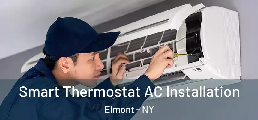  Smart Thermostat AC Installation Elmont - NY